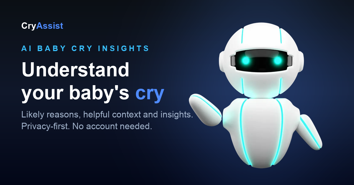 CryAssist - AI Baby Cry Analyzer | Understand Your Baby's Needs